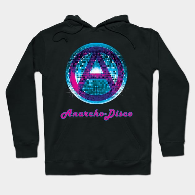 Anarcho-Disco Hoodie by BeSmartFightDirty